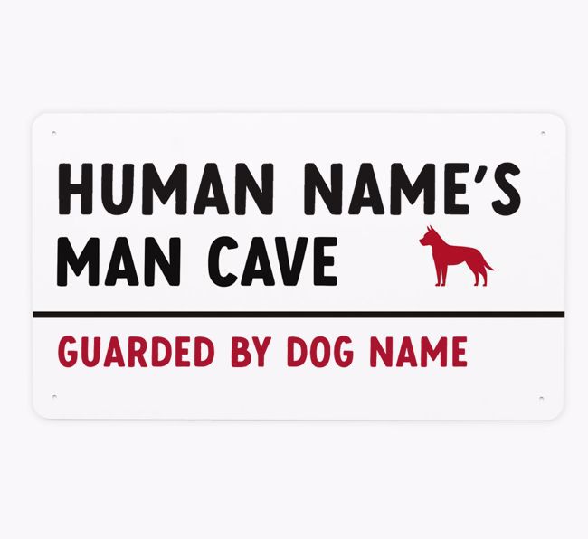 Man Cave Street Sign: Personalized {breedFullName} Metal Sign